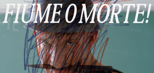 FIUME O MORTE! – ODGOĐENO